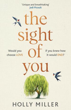 The Sight of You by Holly Miller