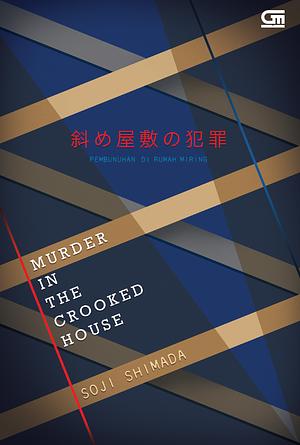 Pembunuhan di Rumah Miring (Murder in the Crooked House) by Sōji Shimada