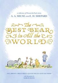 The Best Bear in All the World by Jeanne Willis, Brian Sibley, Kate Saunders