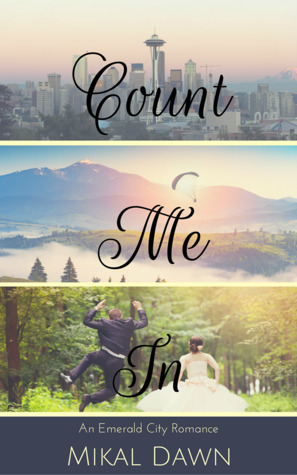 Count Me In by Mikal Dawn