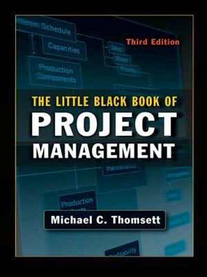 The Little Black Book of Project Management by Michael Thomsett