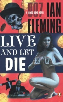 Live and Let Die by Ian Fleming