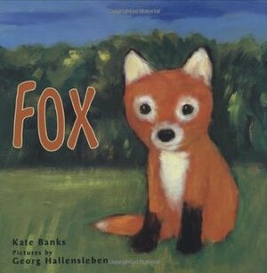 Fox by Georg Hallensleben, Kate Banks