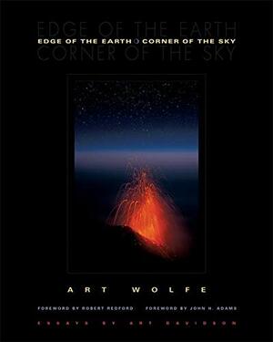 Edge of the Earth, Corner of the Sky by Art Wolfe, Robert Redford, John H. Adams, Art Davidson