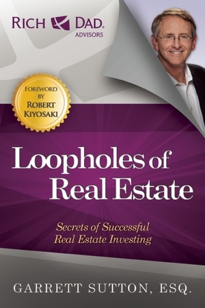 Loopholes of Real Estate by Garrett Sutton