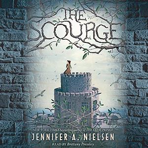 The Scourge by Jennifer A. Nielsen