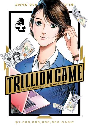 Trillion Game, Vol. 4 by Riichiro Inagaki