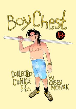 Boy Chest by Casey Nowak