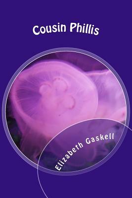 Cousin Phillis by Elizabeth Gaskell