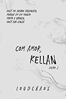 Com Amor, Kellan by Loud Chaos