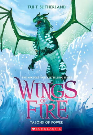 Talons of Power (Wings of Fire, Book 9), Volume 9 by Tui T. Sutherland