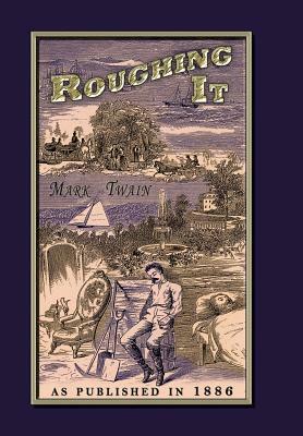 Roughing It by Mark Twain