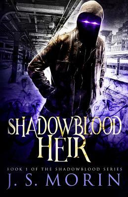 Shadowblood Heir by J.S. Morin