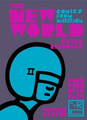 The New World: Comics from Mauretania by Chris Reynolds, Ed Park, Seth