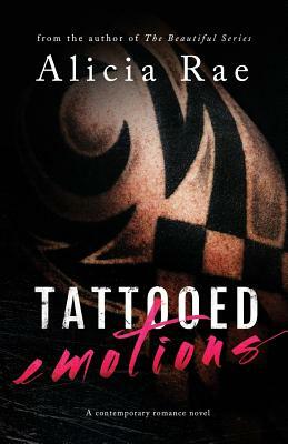 Tattooed Emotions by Alicia Rae