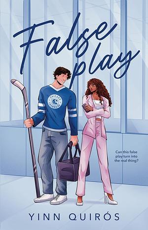 False Play by Yinn Quirós