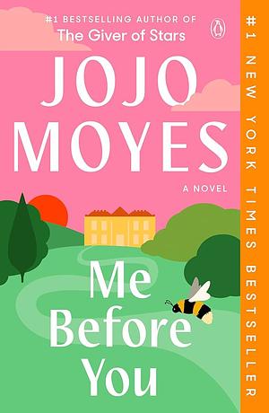 Me Before You by Jojo Moyes