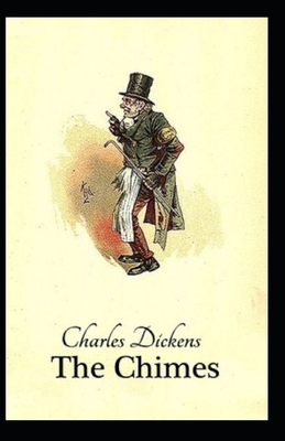 The Chimes Illustrated by Charles Dickens