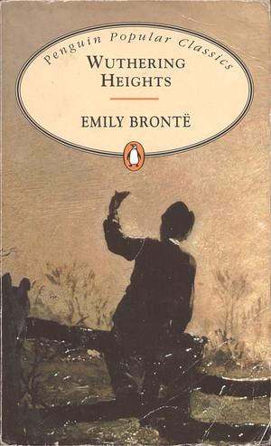 Wuthering Heights by Emily Brontë