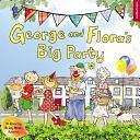 George and Flora's Big Party by Jo Elworthy