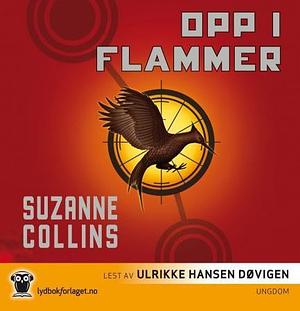 Opp i flammer  by Suzanne Collins