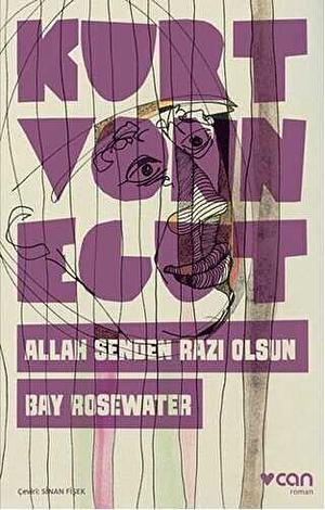 Allah Senden Razı Olsun Bay Rosewater by Kurt Vonnegut