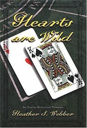 Hearts Are Wild by Heather Webber