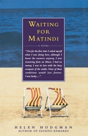 Waiting for Matindi by Helen Hodgman