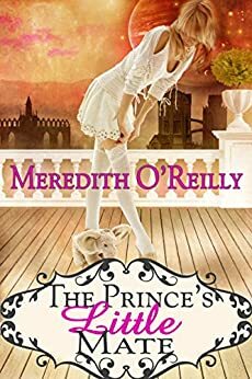 The Prince's Little Mate by Meredith O'Reilly