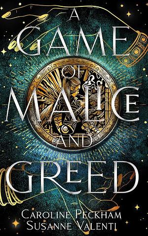 A Game of Malice and Greed by Susanne Valenti, Caroline Peckham