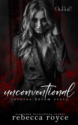 Unconventional by Rebecca Royce