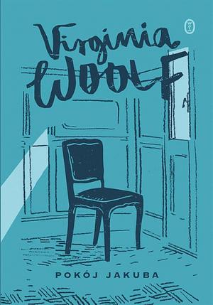 Pokój Jakuba by Virginia Woolf