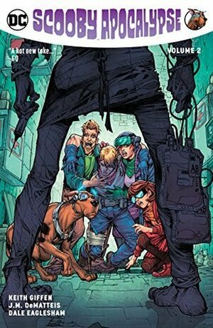 Scooby Apocalypse, Vol. 2 by Keith Giffen, J.M. DeMatteis