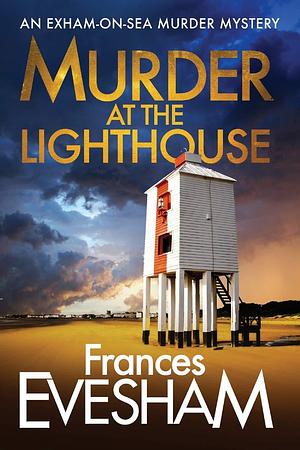 Murder At The Lighthouse by Frances Evesham, Frances Evesham