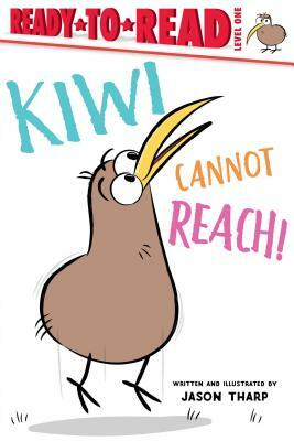 Kiwi Cannot Reach! by Jason Tharp