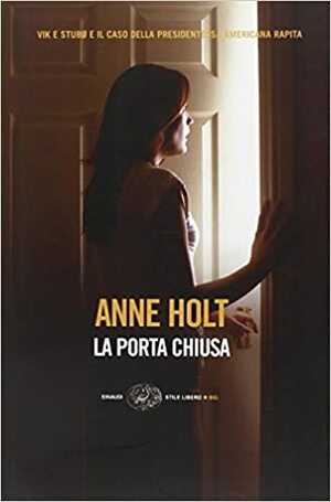 La porta chiusa by Anne Holt