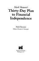 Mark Skousen's Thirty-day Plan to Financial Independence by Mark Skousen