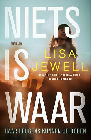 Niets is waar by Ineke de Groot, Lisa Jewell