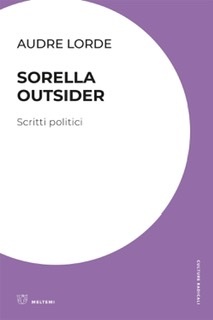 Sorella outsider. Scritti politici by Audre Lorde, Margherita Giacobino, Marta Gianello Guida