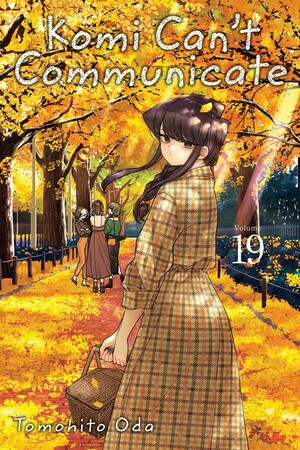 Komi Can't Communicate, Vol. 19 by Tomohito Oda