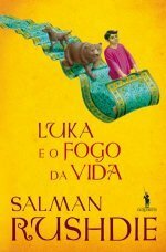 Luka e o fogo da Vida by J. Teixeira Aguilar, Salman Rushdie