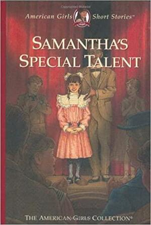 Samantha's Special Talent by Sarah Masters Buckey