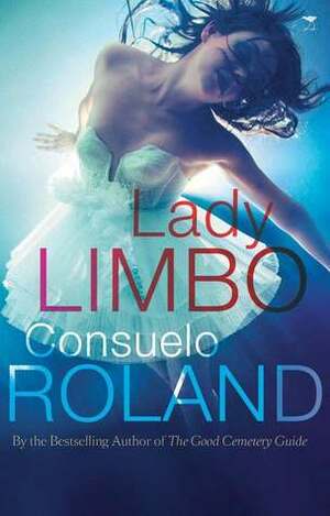 Lady Limbo, by Consuelo Roland