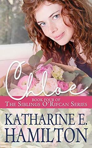 Chloe by Katharine E. Hamilton