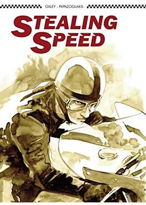 Stealinf Speed the Graphic Novel by Mat Oxley, Christian Papazoglakis