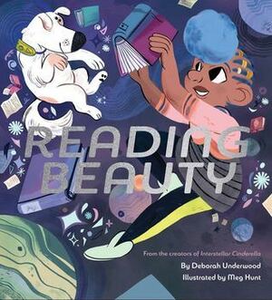 Reading Beauty by Deborah Underwood, Meg Hunt