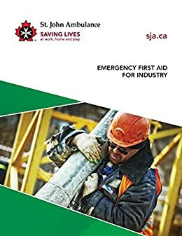 Emergency First Aid for Industry: Student Supplement by St. John Ambulance Association