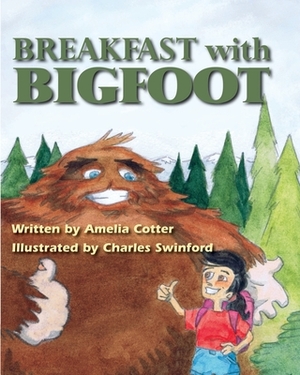 Breakfast With Bigfoot by Amelia Cotter