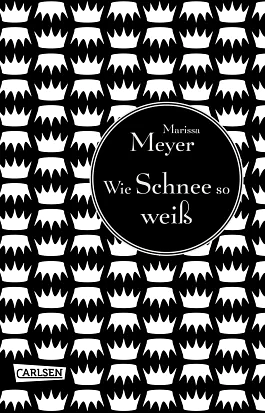 Wie Schnee so weiß by Marissa Meyer