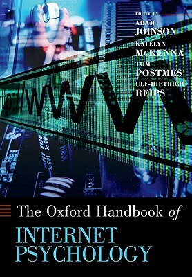 The Oxford Handbook of Internet Psychology by 